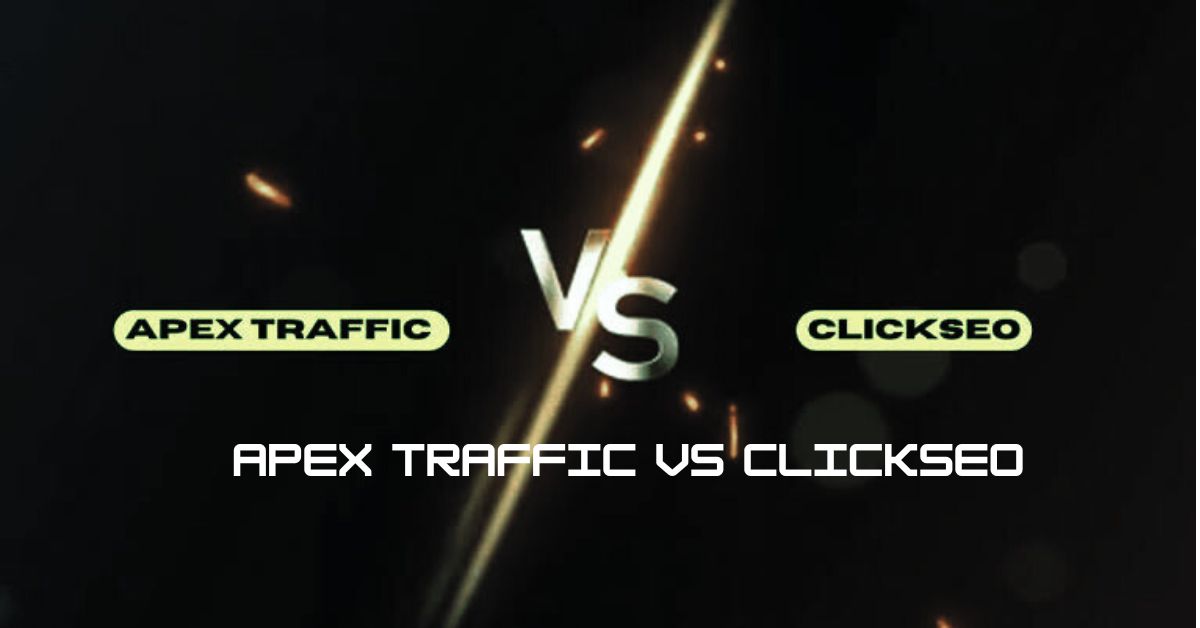 Apex Traffic vs ClickSEO