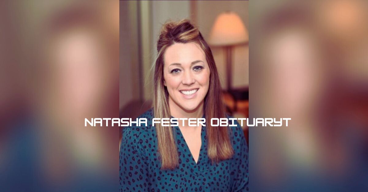 Natasha Fester Obituaryt